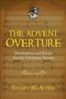 The Advent Overture : Meditations and Poems for the Christmas Season - Book