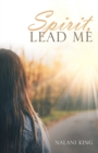Spirit, Lead Me - Book