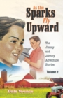 As the Sparks Fly Upward : The Jimmy and Johnny Adventure Stories - Book