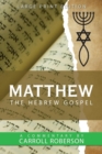 Matthew the Hebrew Gospel - Book