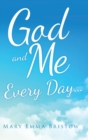 God and Me Every Day . . . - Book