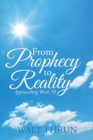 From Prophecy to Reality : Approaching Week 70 - Book