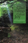 Glad Tidings of Great Joy : Good News of an Enduring Hope - Book