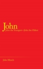 John : John the Youngest-John the Oldest - Book