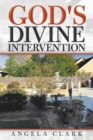 God's Divine Intervention - Book