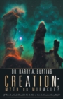 Creation : Myth or Miracle?: If There Is a God, Shouldn't He Be Able to Get the Creation Story Right? - Book