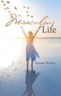 A Miraculous Life - Book