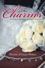 The Charms : A Novel About Eternal Choices - Book