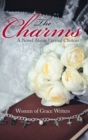 The Charms : A Novel About Eternal Choices - Book