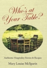 Who's at Your Table? : Authentic Hospitality Stories & Recipes - Book