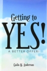 Getting to Yes! : A Better Offer! - Book