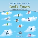 The Adventures of God's Team : God's Number Book 1-12 - eBook