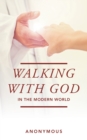 Walking with God in the Modern World - Book
