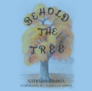 Behold the Tree - Book