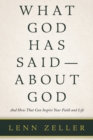 What God Has Said-About God : And How That Can Inspire Your Faith and Life - Book