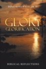 Glory and Glorification : Biblical Reflections - Book
