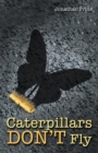 Caterpillars Don't Fly - eBook