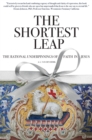 The Shortest Leap : The Rational Underpinnings of Faith in Jesus - eBook
