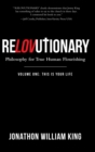 Relovutionary : Philosophy for True Human Flourishing - Book
