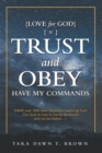 Trust and Obey : Have My Commands - eBook