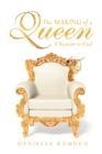 The Making of a Queen : A Treasure to Find - Book