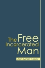 The Free Incarcerated Man - Book