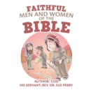 Faithful Men and Women of the Bible - Book