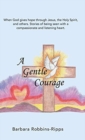 A Gentle Courage - Book