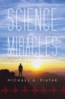 Science and Miracles : Odyssey of a Heart Transplant - eBook