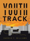 Youth Track : A Leader's Guide for Walking Through the Bible Using Stories About Youth - eBook