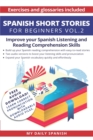 Spanish : Short Stories for Beginners + Audio Download: Improve your reading and listening skills in Spanish - Book
