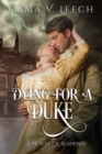 Dying For a Duke - Book