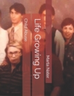 Life Growing Up : Child Abuse - Book