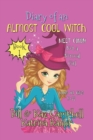Diary of an Almost Cool Witch - Book 1 : Meet Cindy - Not a 'Normal' Girl - Books - Book
