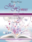 Just Hymns (Volume 2) : A Collection of Ten Easy Hymns for the Early/Late Beginner Piano Student - Book