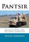 Pantsir : Missile/Gun Air Defense Complex - Book