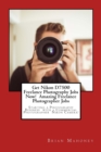 Get Nikon D7500 Freelance Photography Jobs Now! Amazing Freelance Photographer Jobs : Starting a Photography Business with a Commercial Photographer Nikon Camera! - Book
