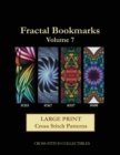 Fractal Bookmarks Vol. 7 : Large Print Cross Stitch Patterns - Book