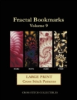 Fractal Bookmarks Vol. 9 : Large Print Cross Stitch Patterns - Book