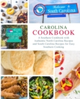 Carolina Cookbook : A Southern Cookbook with Authentic North Carolina Recipes and South Carolina Recipes for Easy Southern Cooking - Book