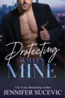 Protecting What's Mine - Book