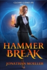 Cloak Games : Hammer Break - Book