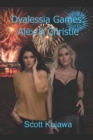 Dyalessia Games : Alex & Christie - Book