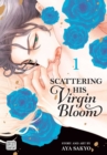 Scattering His Virgin Bloom, Vol. 1 - Book