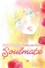 Kimi ni Todoke: From Me to You: Soulmate, Vol. 1 - Book