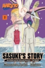 Naruto: Sasuke's Story—The Uchiha and the Heavenly Stardust: The Manga, Vol. 2 - Book
