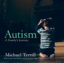 Autism : A Family's Journey - eAudiobook