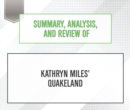 Summary, Analysis, and Review of Kathryn Miles' Quakeland - eAudiobook