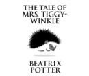 The Tale of Mrs. Tiggy-Winkle - eAudiobook