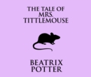 The Tale of Mrs. Tittlemouse - eAudiobook